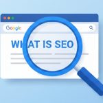 Magnifying glass over Google search page showing “What is SEO,” illustrating search engine optimization concepts and online visibility